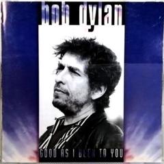 Bob Dylan / Good As I Been To You (CD)