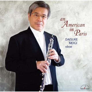 2CD パリのアメリカ人?オーボエ・ジャズ室内楽 MM30734 /00220 /00220